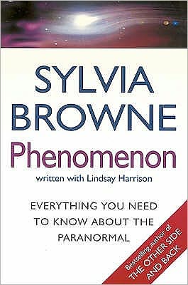 Cover for Sylvia Browne · Phenomenon: Everything you need to know about the paranormal (Paperback Book) (2006)