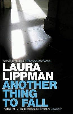 Cover for Laura Lippman · Another Thing to Fall (Paperback Book) (2009)