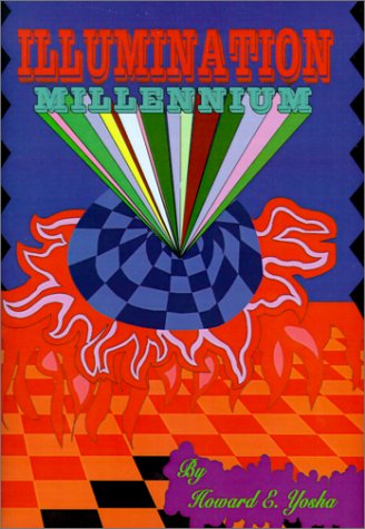 Cover for Howard E. Yosha · Illumination Millennium (Hardcover Book) (2001)