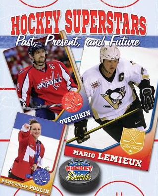 Cover for Jennifer Rivkin · Hockey Superstars: Past, Present, and Future (Hockey Source) (Paperback Book) (2014)