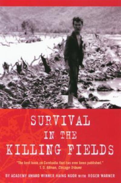 Cover for Haing Ngor. · Survival in the Killing Fields (Paperback Book) (2003)