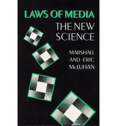 Cover for Eric McLuhan · Laws of Media: The New Science (Paperback Book) [2 Rev edition] (1992)