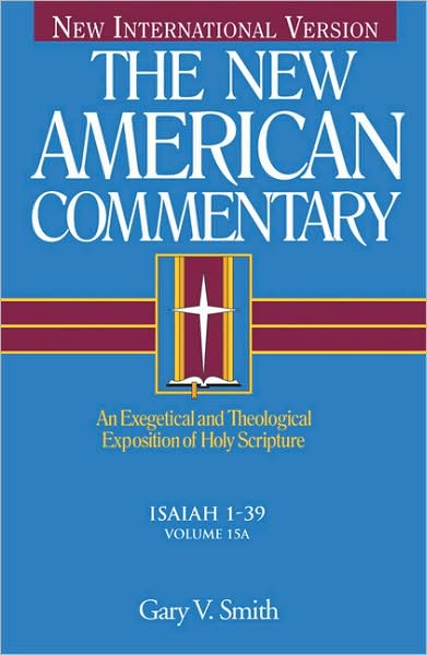 Nac Vol 15a Isaiah 1-33 - L L Walker - Books - Broadman & Holman Publishers - 9780805401158 - June 15, 2007