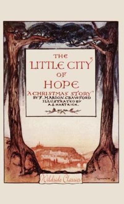 Cover for F Marion Crawford · The Little City of Hope: a Christmas Story (Hardcover Book) (2003)