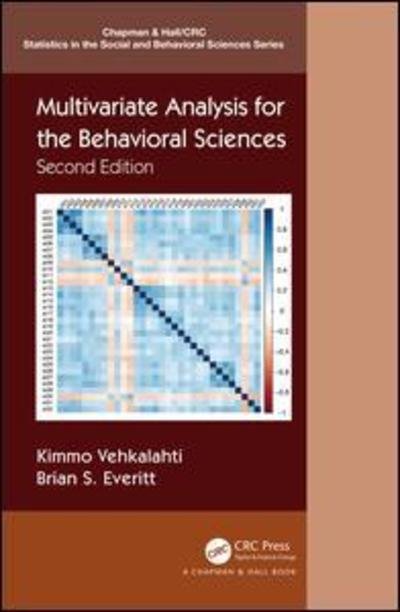 Cover for Kimmo Vehkalahti · Multivariate Analysis for the Behavioral Sciences, Second Edition - Chapman &amp; Hall / CRC Statistics in the Social and Behavioral Sciences (Hardcover bog) (2019)
