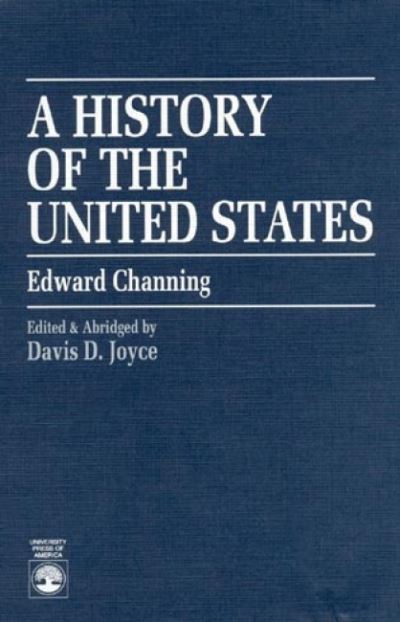 A History of the United States - Davis D. Joyce - Books - University Press of America - 9780819189158 - January 15, 1993