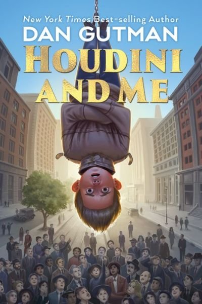 Cover for Dan Gutman · Houdini and Me (Book) (2021)