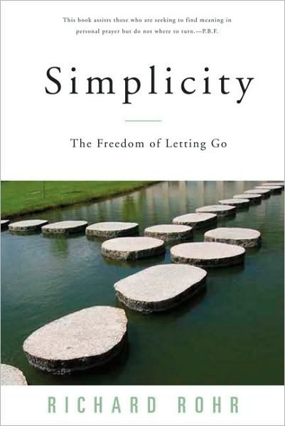 Cover for Richard Rohr · Simplicity: The Freedom of Letting Go (Paperback Book) (1991)