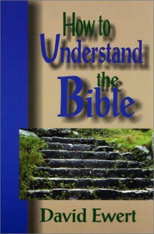 Cover for David Ewert · How to Understand the Bible (Paperback Book) (2000)