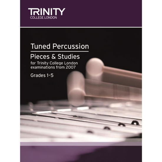 Cover for Trinity Guildhall · Tuned Percussion Pieces &amp; Studies Grades 1-5 (Sheet music) (2007)