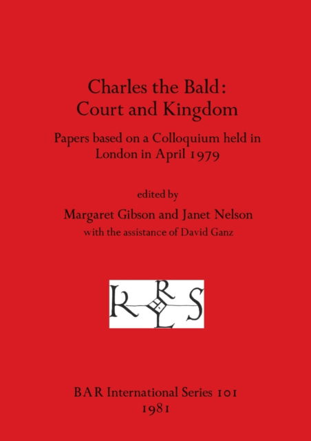 Charles the Bald -  - Books - B.A.R. - 9780860541158 - March 1, 1981