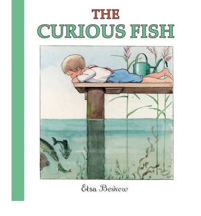 Cover for Elsa Beskow · The Curious Fish (Hardcover Book) (2009)