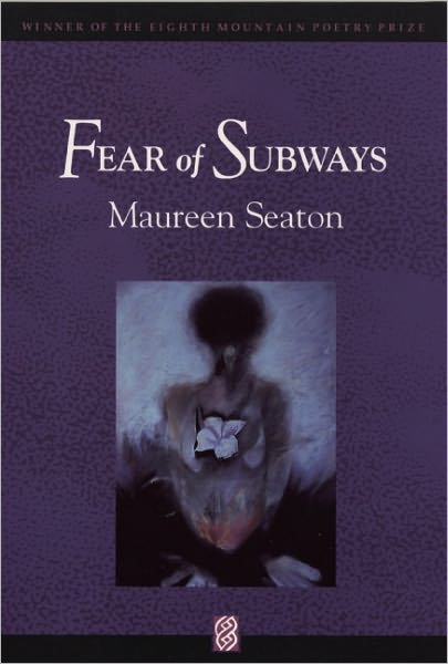 Cover for Maureen Seaton · Fear of Subways (Paperback Book) (1993)