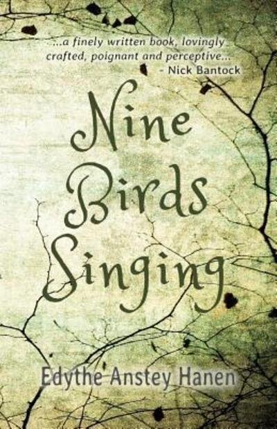 Cover for Edythe Anstey Hanen · Nine Birds Singing (Paperback Book) (2017)
