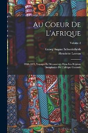 Cover for Georg August Schweinfurth · Au Coeur de L'afrique (Buch) (2022)