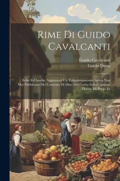 Cover for Guido Cavalcanti · Rime Di Guido Cavalcanti (Bog) (2023)