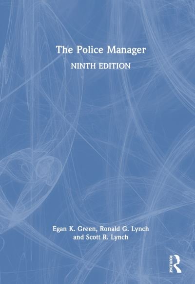 Cover for Egan K. Green · The Police Manager (Hardcover Book) (2024)