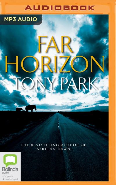 Far Horizon - Tony Park - Music - Bolinda Audio - 9781038613158 - August 15, 2022