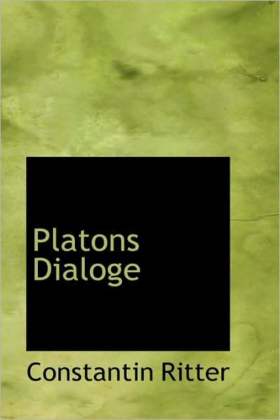 Cover for Constantin Ritter · Platons Dialoge (Paperback Book) (2009)