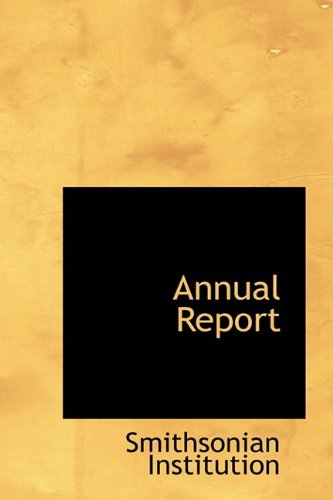 Cover for Smithsonian Institution · Annual Report (Paperback Book) (2009)