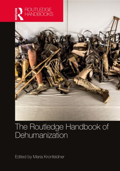 Cover for Maria Kronfeldner · The Routledge Handbook of Dehumanization - Routledge Handbooks in Philosophy (Hardcover Book) (2021)