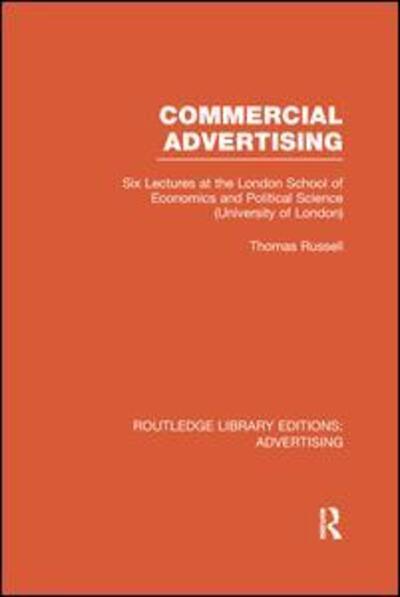 Commercial Advertising (RLE Advertising) - Routledge Library Editions: Advertising - Thomas Russell - Książki - Taylor & Francis Ltd - 9781138971158 - 26 listopada 2015