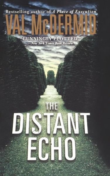 Cover for Val Mcdermid · Distant Echo (Paperback Book) (2004)