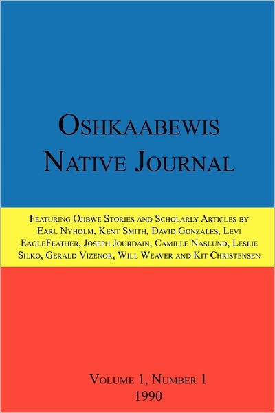 Cover for Anton Treuer · Oshkaabewis Native Journal (Vol. 1, No. 1) (Taschenbuch) (2011)