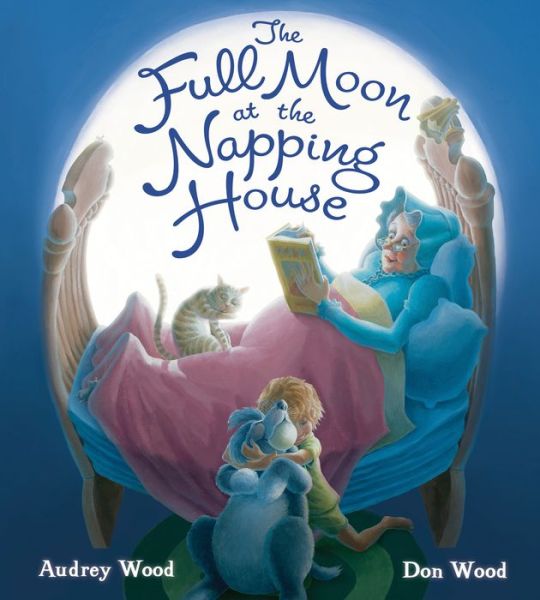 Full Moon at the Napping House (Padded Board Book) - Audrey Wood - Książki - Houghton Mifflin Harcourt Publishing Com - 9781328585158 - 16 kwietnia 2019