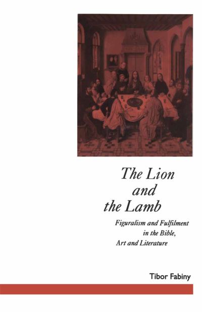 Cover for David Jasper · The Lion and the Lamb: Figuralism and Fulfilment in the Bible Art and Literature (Taschenbuch) [1st ed. 1992 edition] (1992)