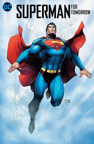 Cover for Brian Azzarello · Superman: For Tomorrow 15th Anniversary Deluxe Edition (Gebundenes Buch) (2019)