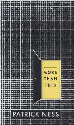 More Than This - Patrick Ness - Książki - Walker Books Ltd - 9781406331158 - 5 września 2013