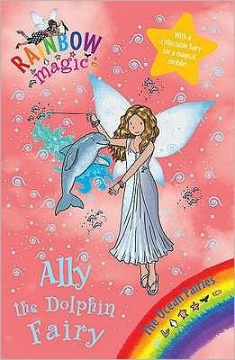 Cover for Daisy Meadows · Rainbow Magic: Ally the Dolphin Fairy: The Ocean Fairies Book 1 - Rainbow Magic (Paperback Book) (2010)