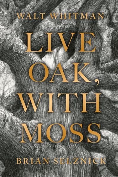 Cover for Walt Whitman · Live Oak, with Moss (Paperback Book) (2020)