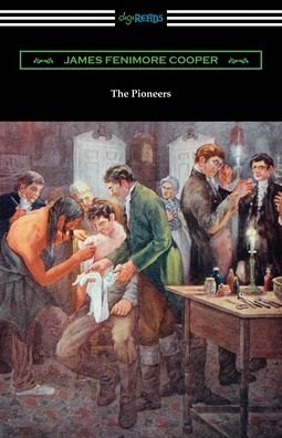 Cover for James Fenimore Cooper · The Pioneers (Paperback Book) (2019)