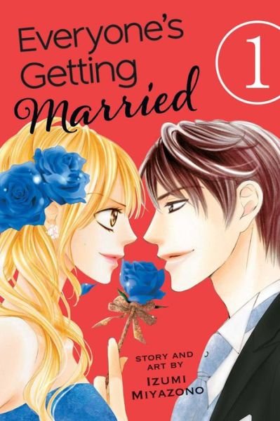 Cover for Izumi Miyazono · Everyone's Getting Married, Vol. 1 - Everyone’s Getting Married (Pocketbok) (2016)
