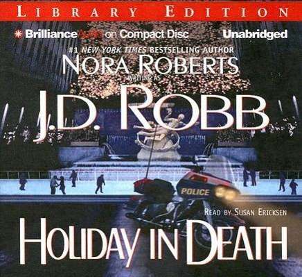 Cover for J. D. Robb · Holiday in Death (In Death #7) (Audiobook (CD)) [Unabridged edition] (2006)