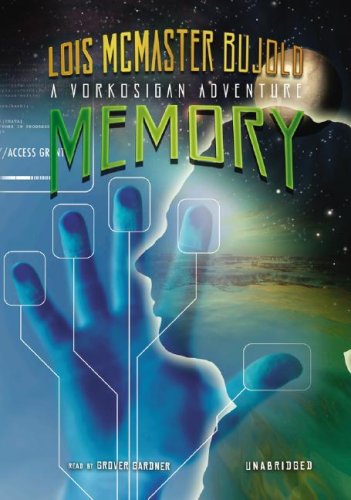 Memory (Vorkosigan Adventure) - Lois Mcmaster Bujold - Audio Book - Blackstone Audiobooks - 9781433201158 - March 1, 2007