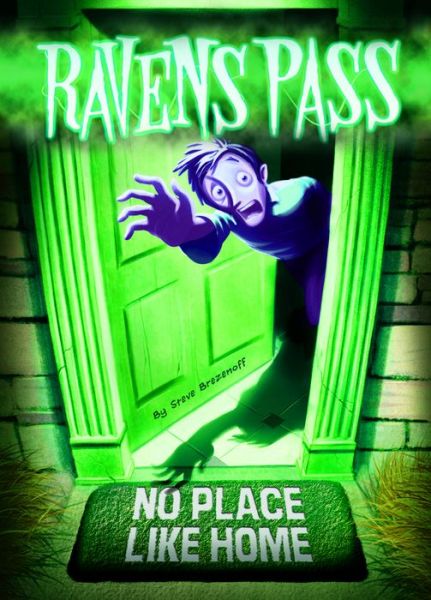 No Place Like Home - Ravens Pass - Steve Brezenoff - Bücher - Capstone Press - 9781434262158 - 1. Juli 2013