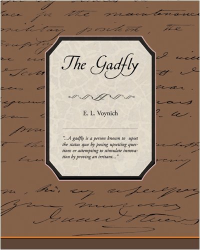 The Gadfly - E. L. Voynich - Books - Book Jungle - 9781438503158 - October 22, 2008