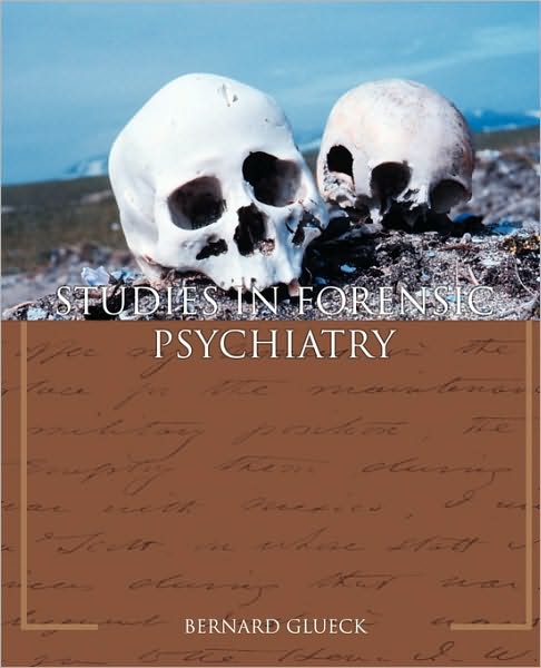 Cover for Bernard Glueck · Studies in Forensic Psychiatry (Paperback Book) (2009)