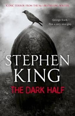 The Dark Half - Stephen King - Livros - Hodder & Stoughton - 9781444708158 - 1 de novembro de 2007