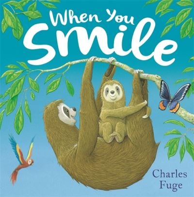 Cover for Charles Fuge · When You Smile (Hardcover Book) (2022)