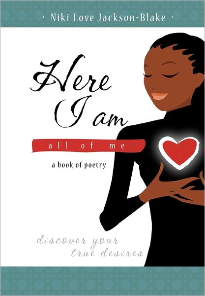 Cover for Niki Love · Here I Am: All of Me (Paperback Book) (2011)