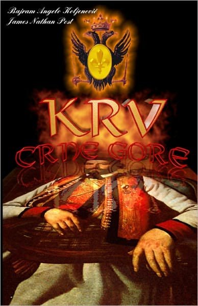 Cover for Bajram Angelo Koljenovic · Krv Crne Gore (Taschenbuch) (2010)