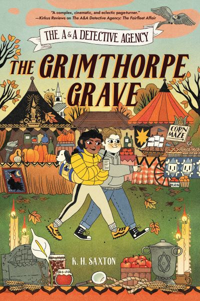 Cover for K. H. Saxton · The A&amp;A Detective Agency: The Grimthorpe Grave - A&amp;A Detective Agency (Inbunden Bok) (2024)