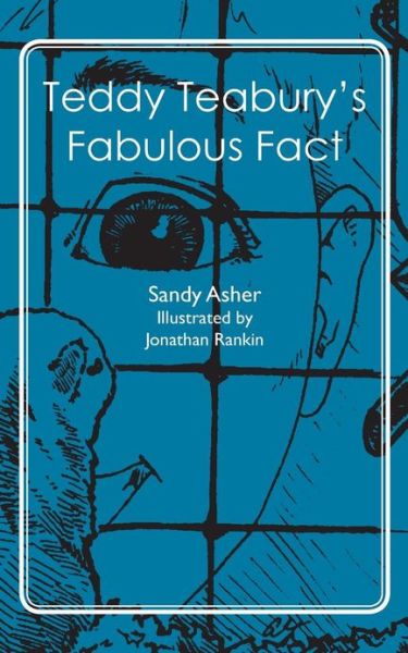 Cover for Sandy Asher · Teddy Teabury's Fabulous Fact (Paperback Book) (2012)