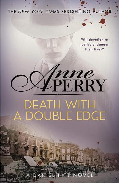 Cover for Anne Perry · Death with a Double Edge (Daniel Pitt Mystery 4) (Hardcover Book) (2020)