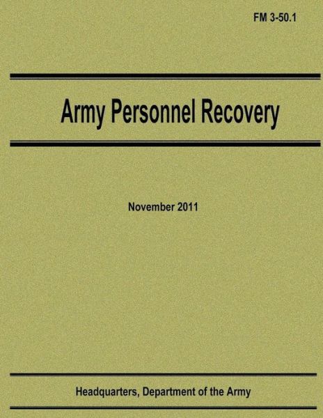 Cover for Department of the Army · Army Personnel Recovery (Fm 3-50.1) (Paperback Book) (2012)