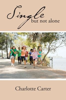 Cover for Charlotte Carter · Single but not alone (Paperback Bog) (2014)